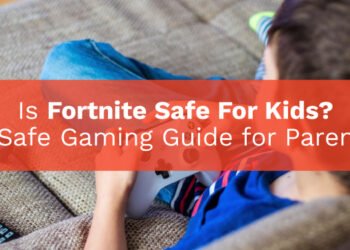 Is Fortnite Safe For Kids