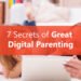 7-secrets-of-great-digital-parenting