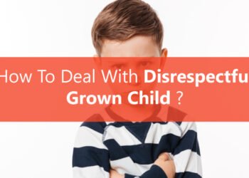 How to Deal With a Disrespectful Grown Child