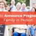 Ways to Announce Pregnancy to Family in Person