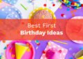 First Birthday Party Ideas