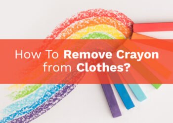 How To Remove Crayon from Clothes?